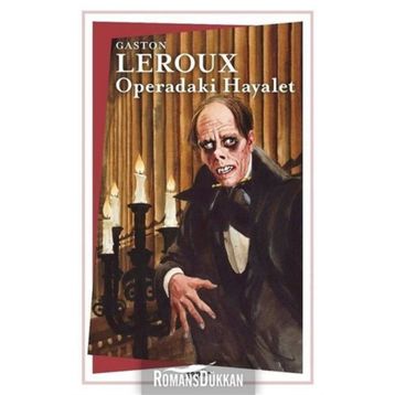Operadaki Hayalet - Gaskon Leroux