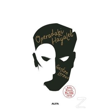Operadaki Hayalet - Gaston Leroux