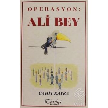 Operasyon: Ali Bey - Cahit Kayra
