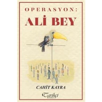 Operasyon: Ali Bey - Cahit Kayra
