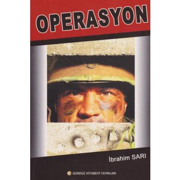 Operasyon - İbrahim Sarı