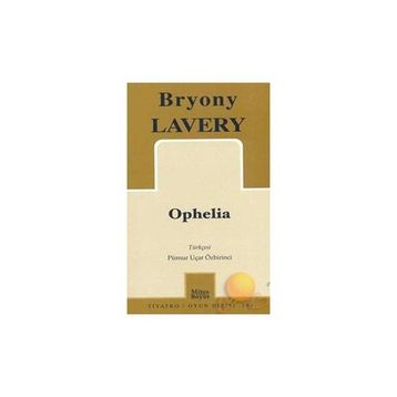OPHELIA - BRYONY LAVERY