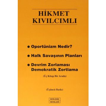 Oportünizm Nedir? - Hikmet Kıvılcımlı
