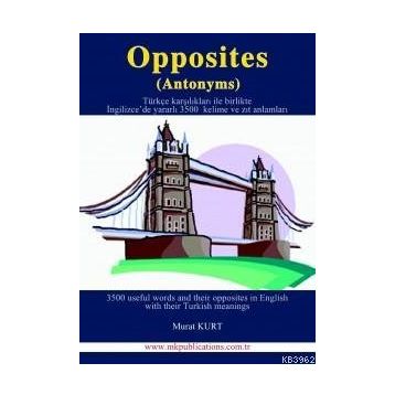 OPPOSITES (ANTONYMS) - MURAT KURT