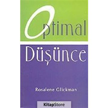 OPTIMAL DÜŞÜNCE - ROSALENE GLICKMAN