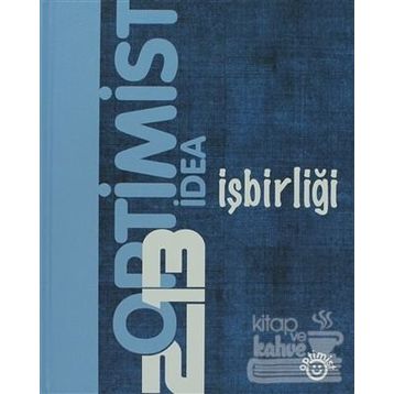 OPTIMIST İDEA 2013 İŞBIRLIĞI - GENEL