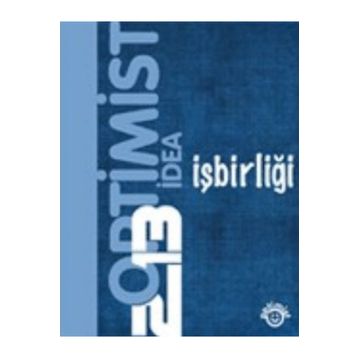 OPTIMIST İDEA 2013 İŞBIRLIĞI - GENEL
