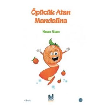 Öpücük Atan Mandalina - Hasan Uzun