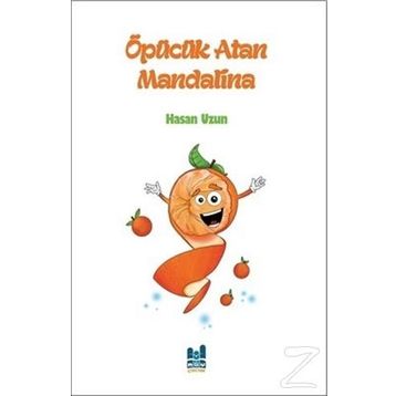 Öpücük Atan Mandalina - Hasan Uzun