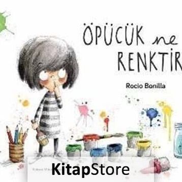 Öpücük Ne Renktir? - Rocio Bonilla