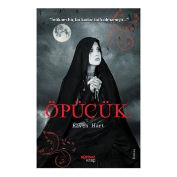 ÖPÜCÜK - RAVEN HART
