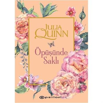 Öpüşünde Saklı - Julia Quinn