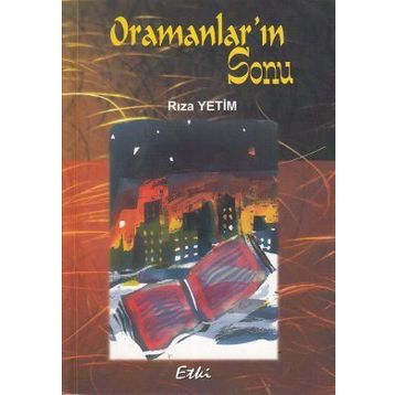 Oramanlar’ın Sonu - Rıza Yetim