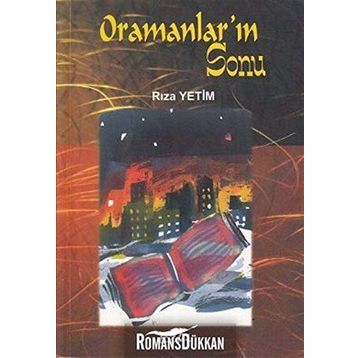 Oramanlar’ın Sonu - Rıza Yetim