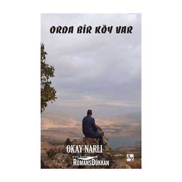 Orda Bir Köy Var - Okay Narlı