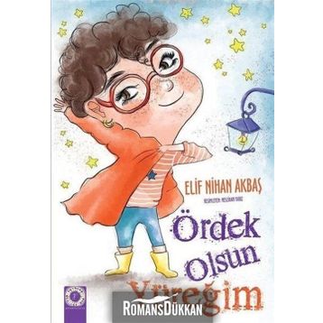 Ördek Olsun Yüreğim - Elif Nihan Akbaş