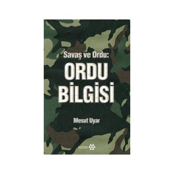 Ordu Bilgisi - Mesut Uyar