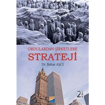 Ordulardan Şirketlere Strateji - Bahar Aşcı