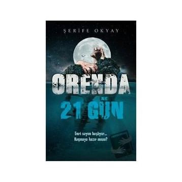 Orenda-21 Gün - Şerife Okyay