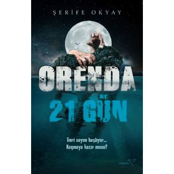 Orenda-21 Gün - Şerife Okyay