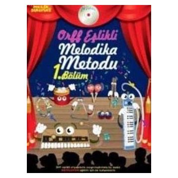 Orff Eşlikli Melodika Metodu 1. Bölüm - Övünç Yaman Vuslat Çiftdal