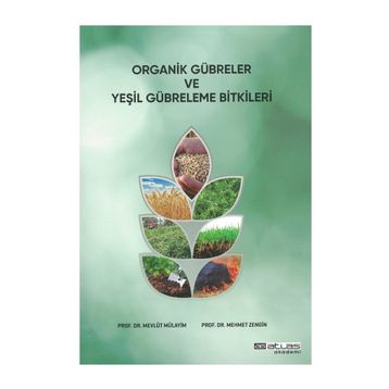 Organik Gübreler ve Yeşil Gübreleme Bitkileri - Mevlüt Mülayim
