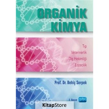 ORGANIK KIMYA - BEHIÇ SERPEK