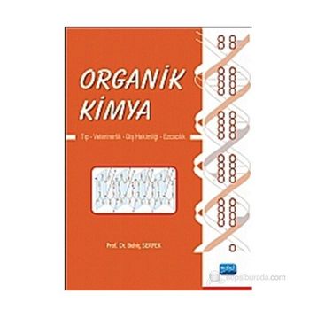 ORGANIK KIMYA - BEHIÇ SERPEK