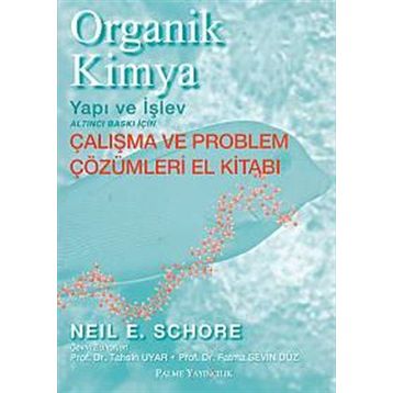Organik Kimya - Yapı ve İşlev - Neil E. Schore