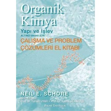 Organik Kimya - Yapı ve İşlev - Neil E. Schore