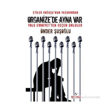 ORGANIZEDE AYNA VAR - ÖNDER ŞUŞOĞLU