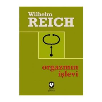 Orgazmın İşlevi - Wilhelm Reich