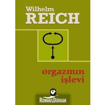Orgazmın İşlevi - Wilhelm Reich