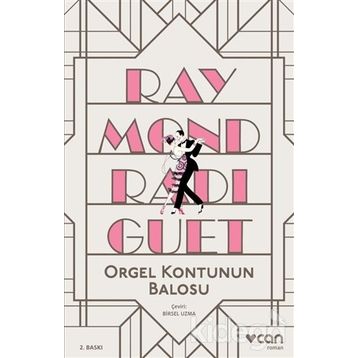 Orgel Kontu’nun Balosu - Raymond Radiguet