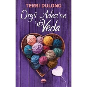 Örgü Adası'na Veda - Terri Dulong