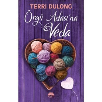 Örgü Adası'na Veda - Terri Dulong