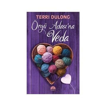 Örgü Adası'na Veda - Terri Dulong
