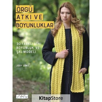 Örgü Atkı Ve Boyunluklar - Jody Long