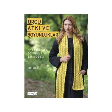 Örgü Atkı Ve Boyunluklar - Jody Long