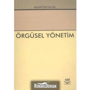 Örgüsel Yönetim - Muhittin Acar