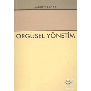 Örgüsel Yönetim - Muhittin Acar