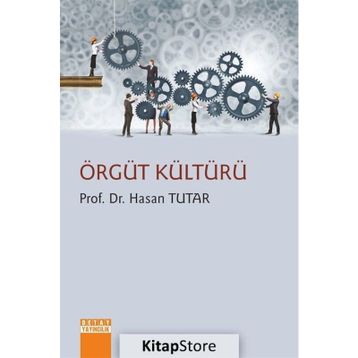 Örgüt Kültürü - Doç. Dr. Hasan Tutar