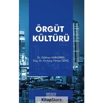 Örgüt Kültürü - Kurtuluş Yılmaz Genç