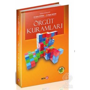 ÖRGÜT KURAMLARI - H. NEJAT BASIM;H. CENK SÖZEN