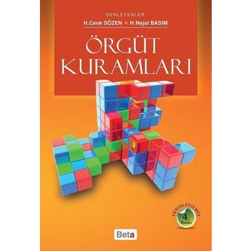 ÖRGÜT KURAMLARI - H. NEJAT BASIM;H. CENK SÖZEN