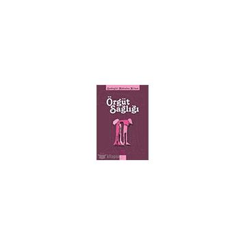 Örgüt Sağlığı - Nobel Yayınları