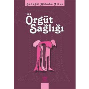Örgüt Sağlığı - Nobel Yayınları