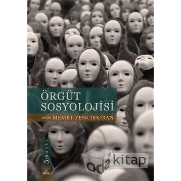 ÖRGÜT SOSYOLOJISI - KOLEKTIF