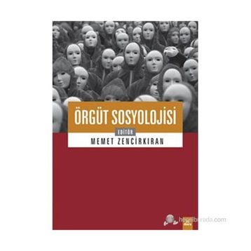 ÖRGÜT SOSYOLOJISI - KOLEKTIF