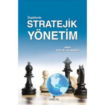Örgütlerde Stratejik Yönetim - Ali Akdemir